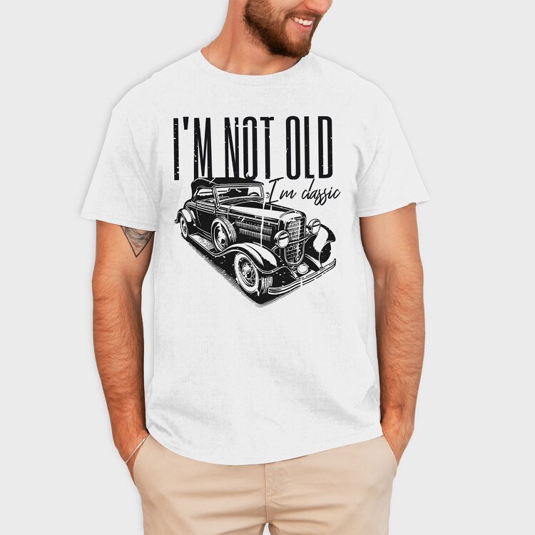 I M Not Old, Tricou Barbati (Unisex)