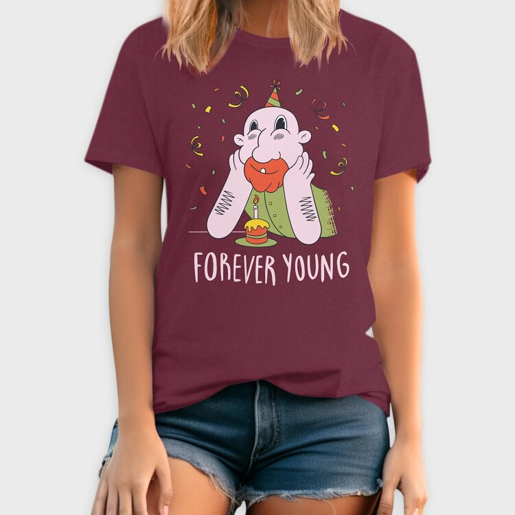 Forever Young, Tricou Barbati (Unisex)