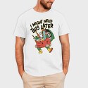 I Might Need This Later, Tricou Barbati (Unisex)