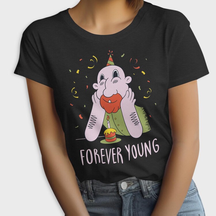 Forever Young, Tricou Femei