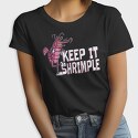 Keep It Shrimple, Tricou Femei