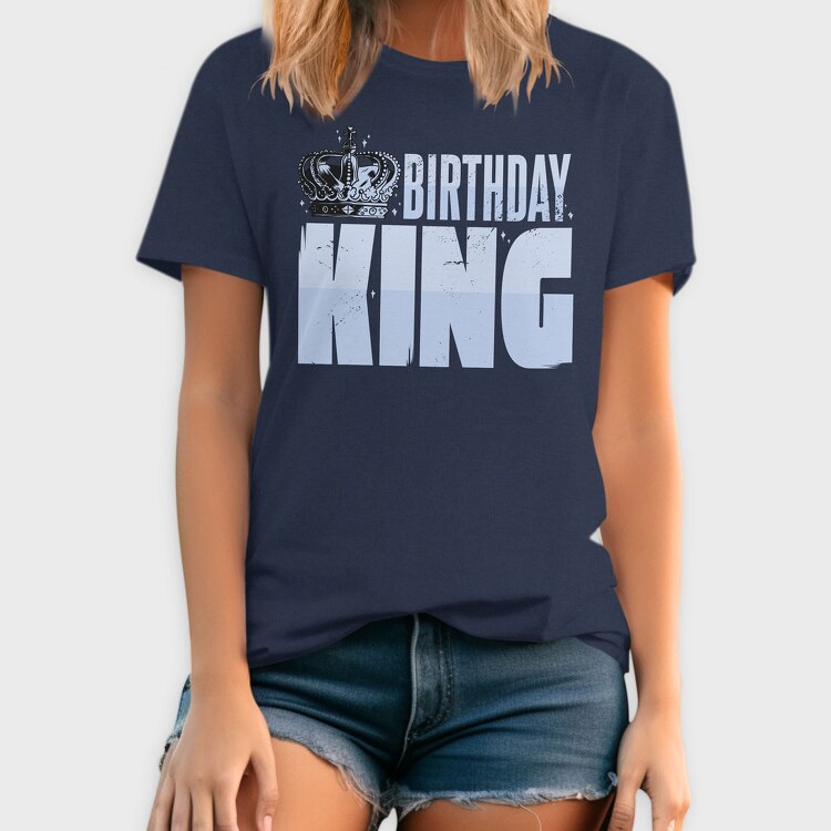 Birthday King, Tricou Barbati (Unisex)