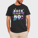 Back to the 80 S, Tricou Barbati (Unisex)