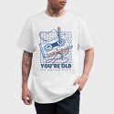You Are Old Cassette, Tricou Barbati (Unisex)