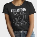 Urban Dog 1, Tricou Femei