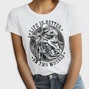 Life Is Better on Two Wheels, Tricou Femei