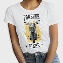 Forever Biker, Tricou Femei