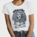 Lion Haters Are Motivating, Tricou Femei