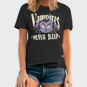 Vampires Never Sleep, Tricou Barbati (Unisex)