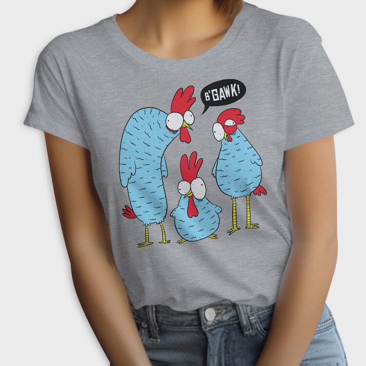 Crazy Chicken, Tricou Femei