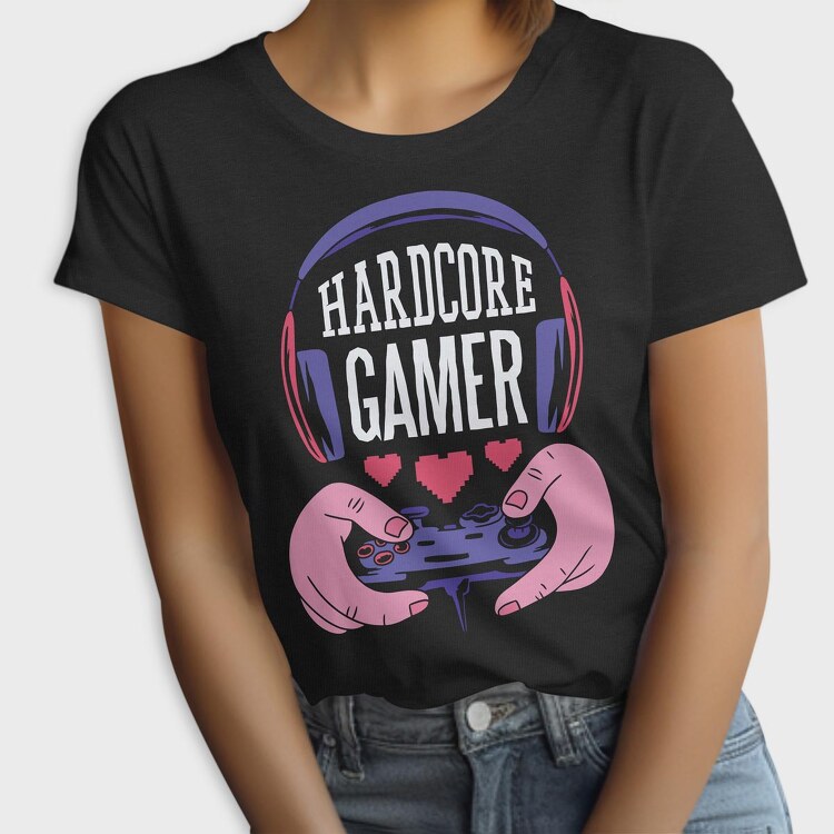 Hardcore Gamer, Tricou Femei